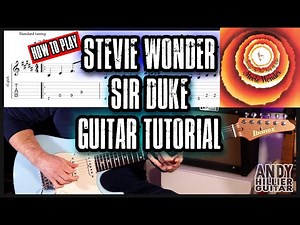 Stevie Wonder – Sir Duke Guitar Tutorial (Chords, Riffs & Rhythm)