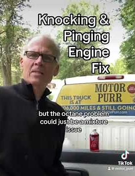 Knocking and Pinging Engine Fix by Motor Purr