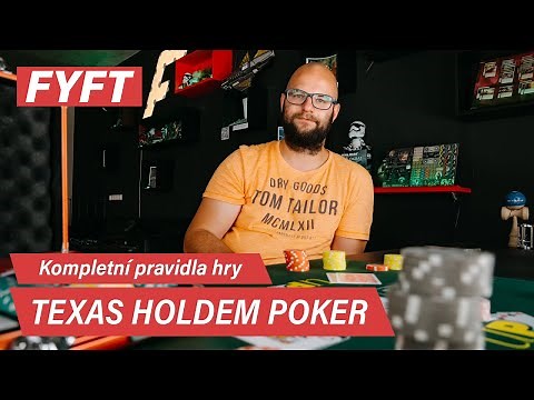 Texas Holdem Poker - Kompletní pravidla hry | FYFT.cz
