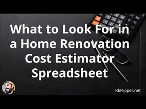 What to Look for in a Home Renovation Cost Estimator Spreadsheet