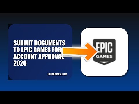 How To Submit Documents To Epic Games For Account Approval 2026 (STEP BY STEP)