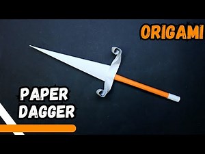 HOW TO MAKE A DAGGER . TO DO - ORIGAMI DAGGER / ORIGAMI KNIFE