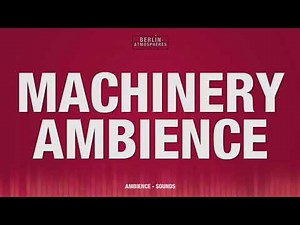 Machinery Ambience SOUND EFFECT - Machine Sound Effect Maschine Background Hintergrund SOUNDS SFX