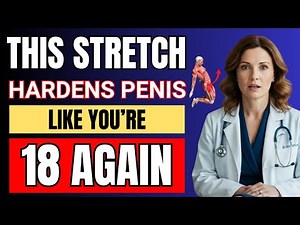Urologist: The 5 Best Stretches for Harder Erections After 50 | Dr. Rosalia Viterbo