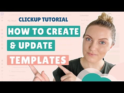 How To Use ClickUp Templates | Create, Save & Update Custom Templates