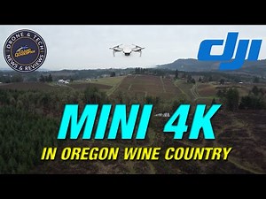 DJI Mini 4K in Oregon Wine Country