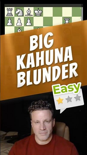 Big Kahuna Blunder (Easy)