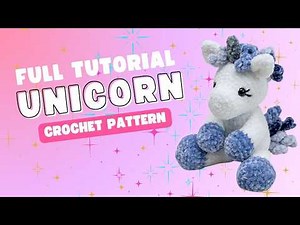 How to Crochet a Unicorn | Unicorn Amigurumi Tutorial (Beginner-Friendly)