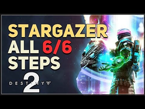 All 6 Steps Stargazer Destiny 2