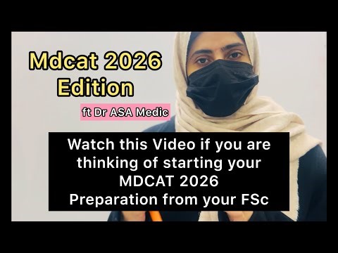 Starting MDCAT 2026 Preparation from FSc? Watch This Before You Begin | Dr ASA Medic
