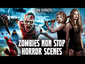 ZOMBIES NON-STOP HORROR SCENES | UNDEAD ISLAND | ZOMBIE WAR | Hollywood Movie Hindi Dubbed