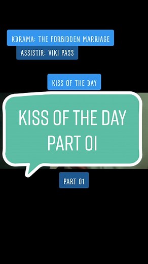 kiss of the day #kdrama #dorama #drama #theforbiddenmarriage #foryou #fy