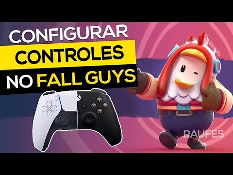 Como configurar e ajustar controles - FALL GUYS (PC)