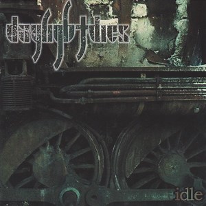 Daylight Dies - Idle
