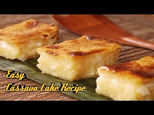 Easy Cassava Cake Recipe | Creamy Cassava | V#12