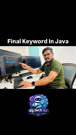 dg.tech.qa on Instagram: "Final Keyword in Java ⚙️⚙️🖥️#viral #automation #testing #sdet #india"