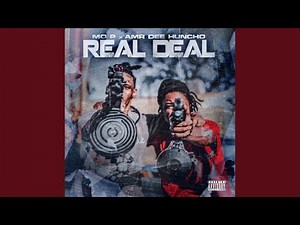Real Deal (feat. Amr Dee Huncho)