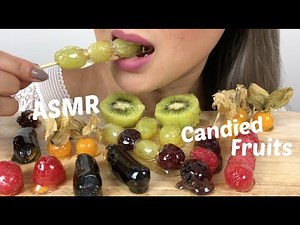 Candied Fruits *Recipe | ASMR Cracking Eating Sounds | N.E Let's Eat