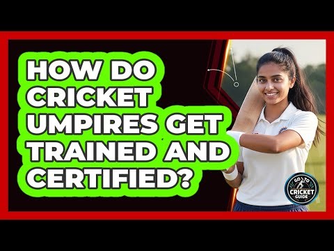 How Do Cricket Umpires Get Trained And Certified? - Go-To Cricket Guide