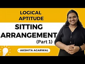 Aptitude Preparation for Campus Placements #21 | Sitting Arrangement (Part 1) | Logical Aptitude