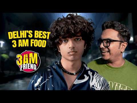 Midnight food in Delhi Ft. Chaar Diwaari | 3AM Friend Ep. 01