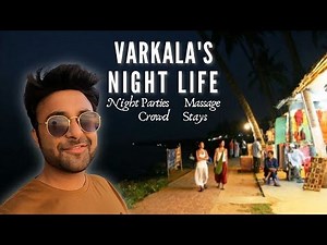 VARKALA'S NIGHT LIFE | VARKALA 2022 | VARKALA BLACK BEACH | TRAVEL VLOG | AMRIT SHARAN