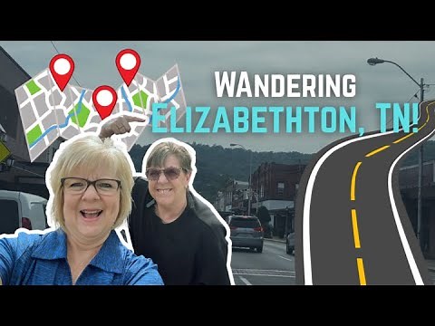 Wandering Elizabethton TN