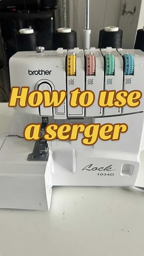 Learn How to Use a Serger in Just 8 Minutes