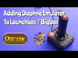 Daphne Emulator to Launchbox/Bigbox #Daphne #Launchbox #Bigbox