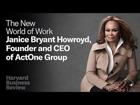 ActOne Group Founder Janice Bryant Howroyd: Never Compromise Your Values in a Quest to Succeed