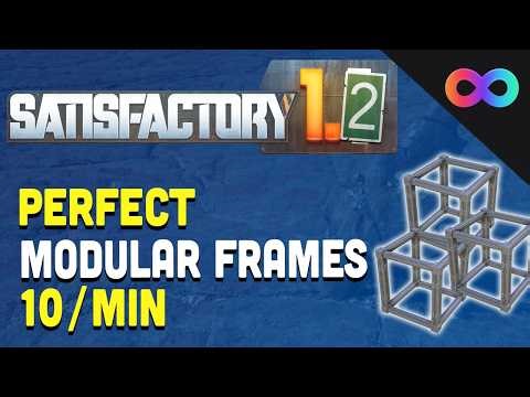 PERFECT 10/min Modular Frames Setup | Satisfactory 1.2!!