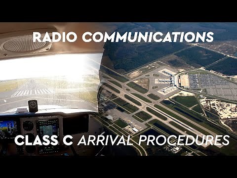 Radio Communications: Busy Class C Airspace Arrival Procedures