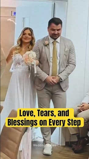 Love, Tears, and Blessings on Every Step
