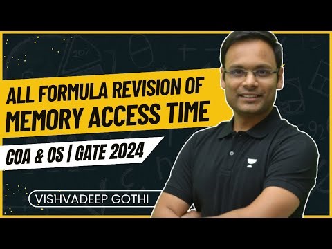 All Formula Revision of Memory Access Time | COA & OS | GATE 2024 | Vishvadeep Gothi