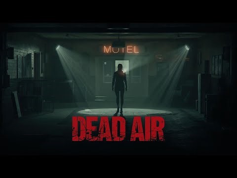 Trapped in a Creepy Night Shift Horror | Dead Air First Playthrough