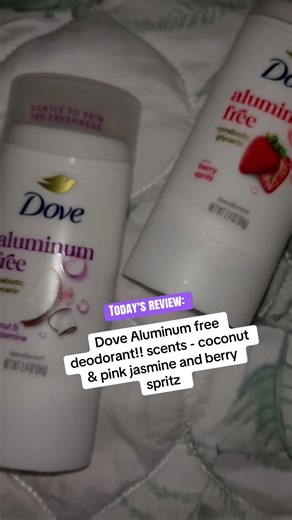 Today review!! my favorite deodorant the dove aluminum free! i’m obsessed with the scent!! giving clean girl vibes ! @influenster @Dove Beauty & Personal Care #complimentary #aluminumfreedeodorant #dovepartner