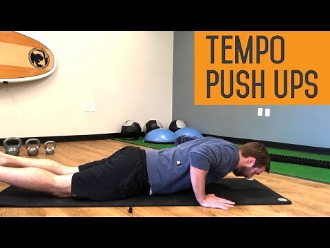 Tempo Push Ups | Push Patterning