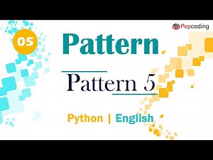 Pattern 5 | Module : Basics of Programming | In English | Python | Video_5