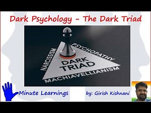 The Dark Triad : How to Spot Narcissists, Psychopaths & Master Manipulators