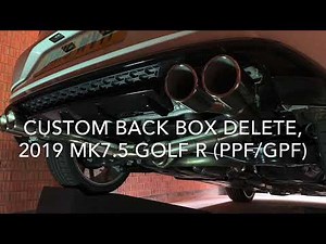 Mk7.5 VW Golf R Custom Back Box Delete (PPF/GPF Filter)