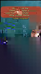 How to find the COMMON MULTIPLES and LEAST COMMON MULTIPLE (LCM) of numbers using DIVISION METHOD? #math #LCM #mathematics #mathtutor #mathtutorials #MathematicsChallenge #educationalvideo #education | Unang Math