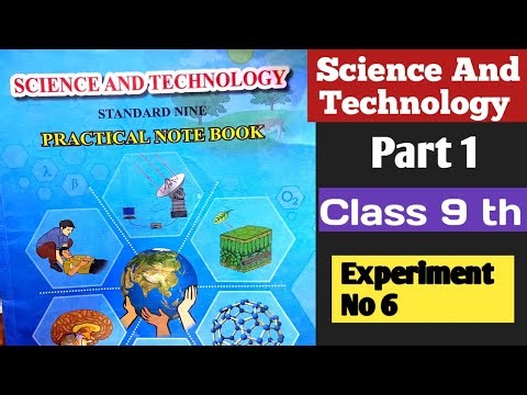 Class 9th Science And Technology Practical Book Answer Part 1/ Experiment No 6/ विज्ञान प्रात्यक्षिक
