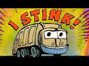 😆 I Stink! 🚛 Kids Book Big Machines Garbage Truck Read Aloud Story