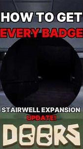 HOW TO GET EVERY BADGE IN THE STAIRWELL EXPANSION UPDATE #doors #roblox #doorsupdate #stairwell