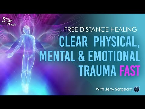 Free Distance Healing to HEAL Mental, Physical & Emotional Pain, FAST (JERRY SARGEANT MEDITATION)