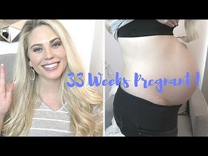 33 Weeks Pregnant | EARLY LABOR SIGNS | BABY DROPPED | FIRST PREGNANCY | THIRD TRIMESTER
