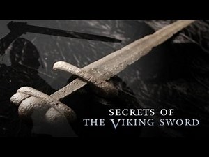 Secrets of the Viking Sword - History Documentary