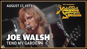 TEND MY GARDEN Lyrics - JOE WALSH | eLyrics.net