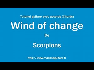 Wind of change (Scorpions) - Tutoriel guitare avec accords et partition en description (Chords)