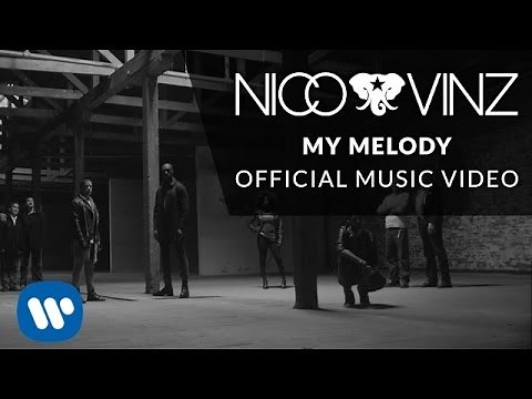 Nico & Vinz - My Melody (Official Music Video)